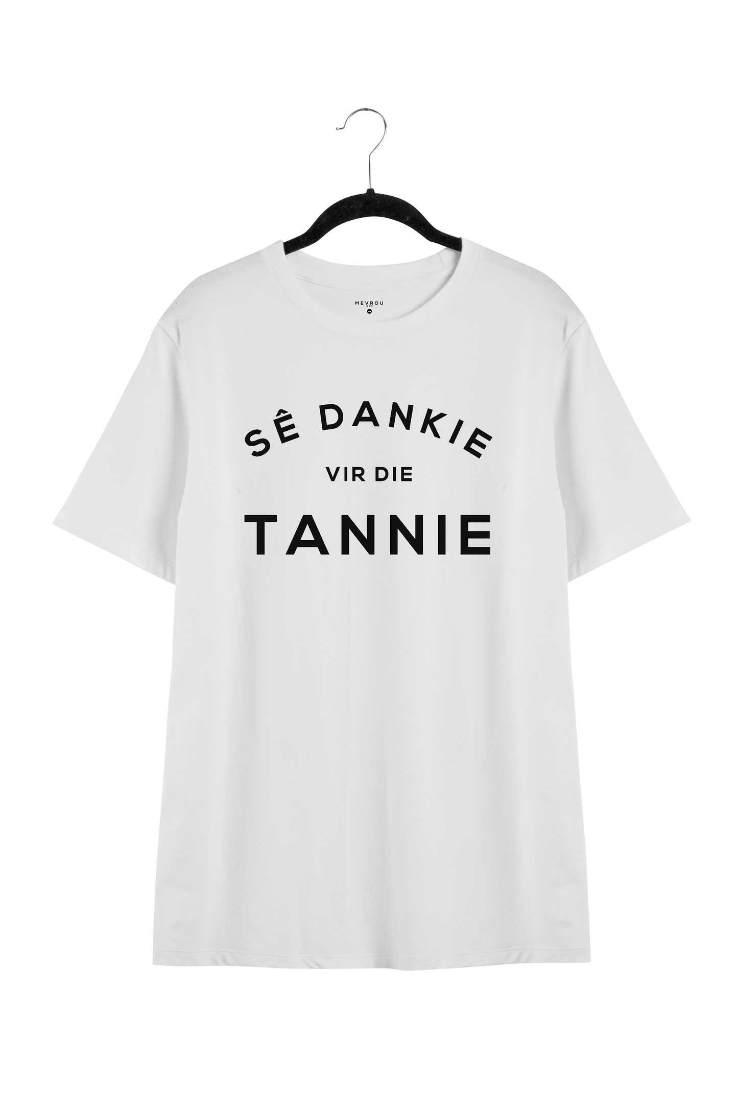 SE DANKIE VIR DIE TANNIE SCHMUTZ