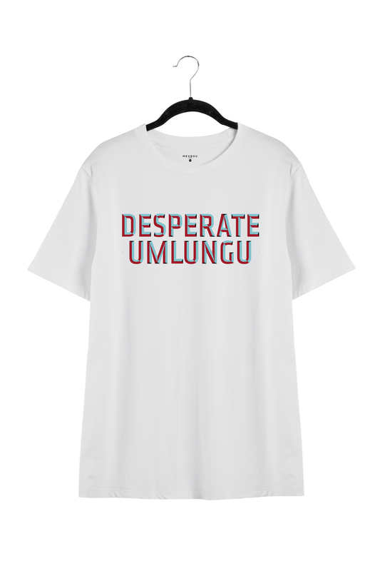 DESPERATE UMLUNGU TEE