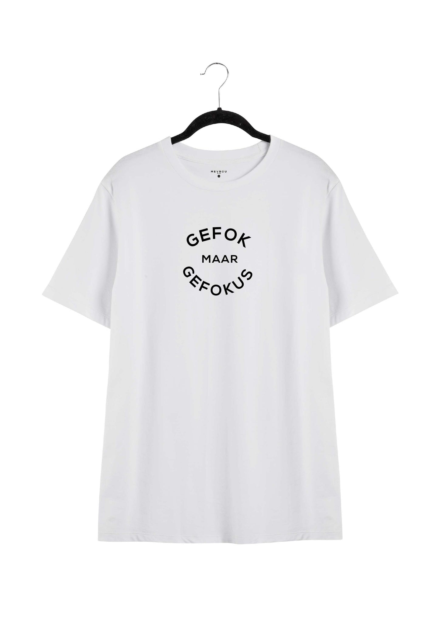 GEFOK MAAR GEFOKUS TEE