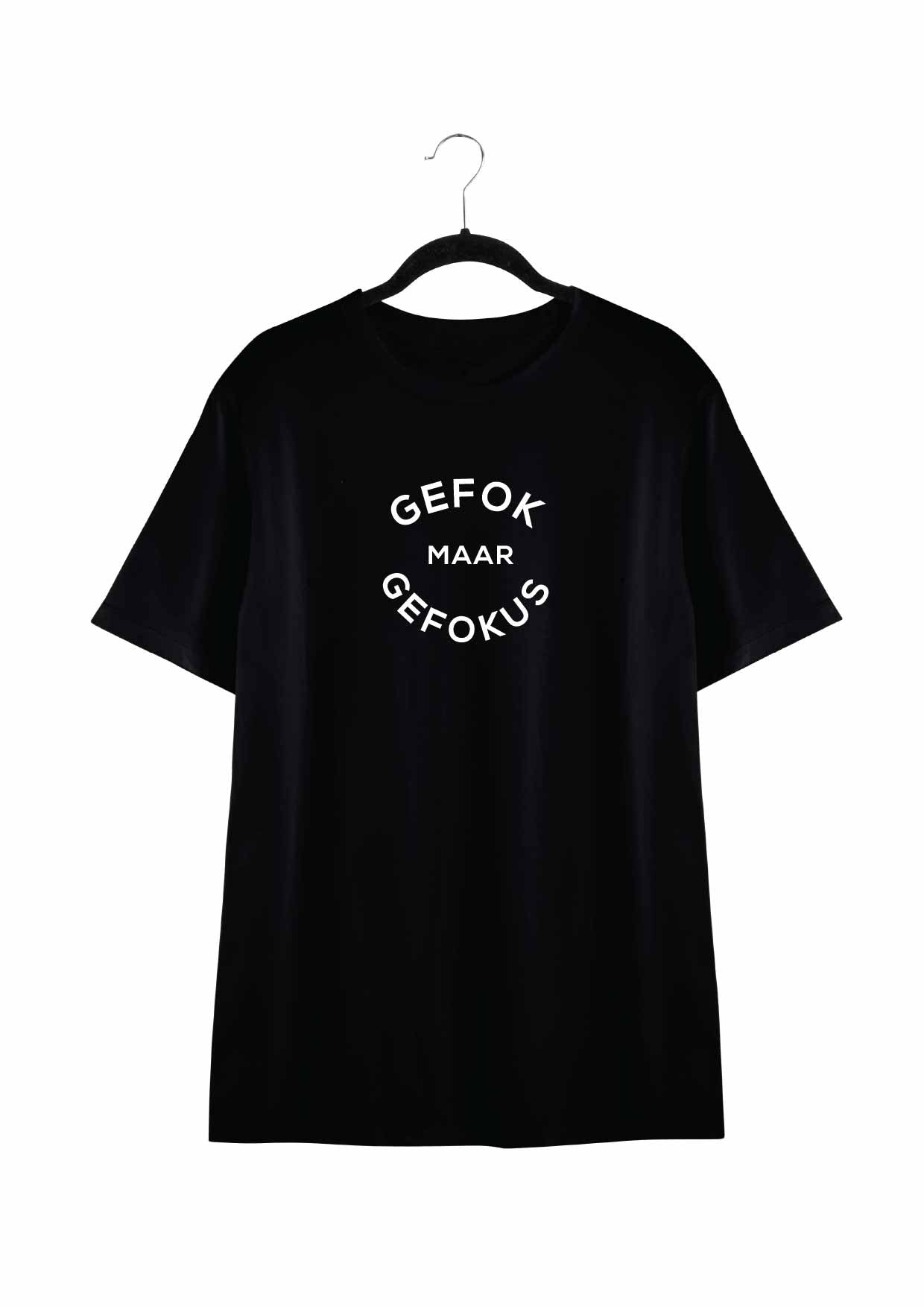 GEFOK MAAR GEFOKUS TEE