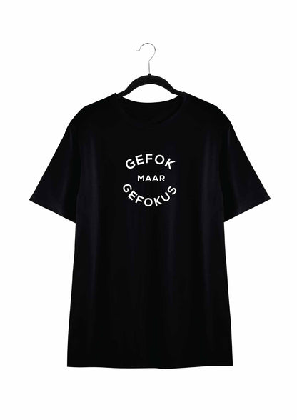 GEFOK MAAR GEFOKUS TEE
