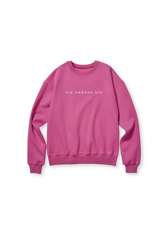 PINK NIE VANDAG NIE CREWNECK