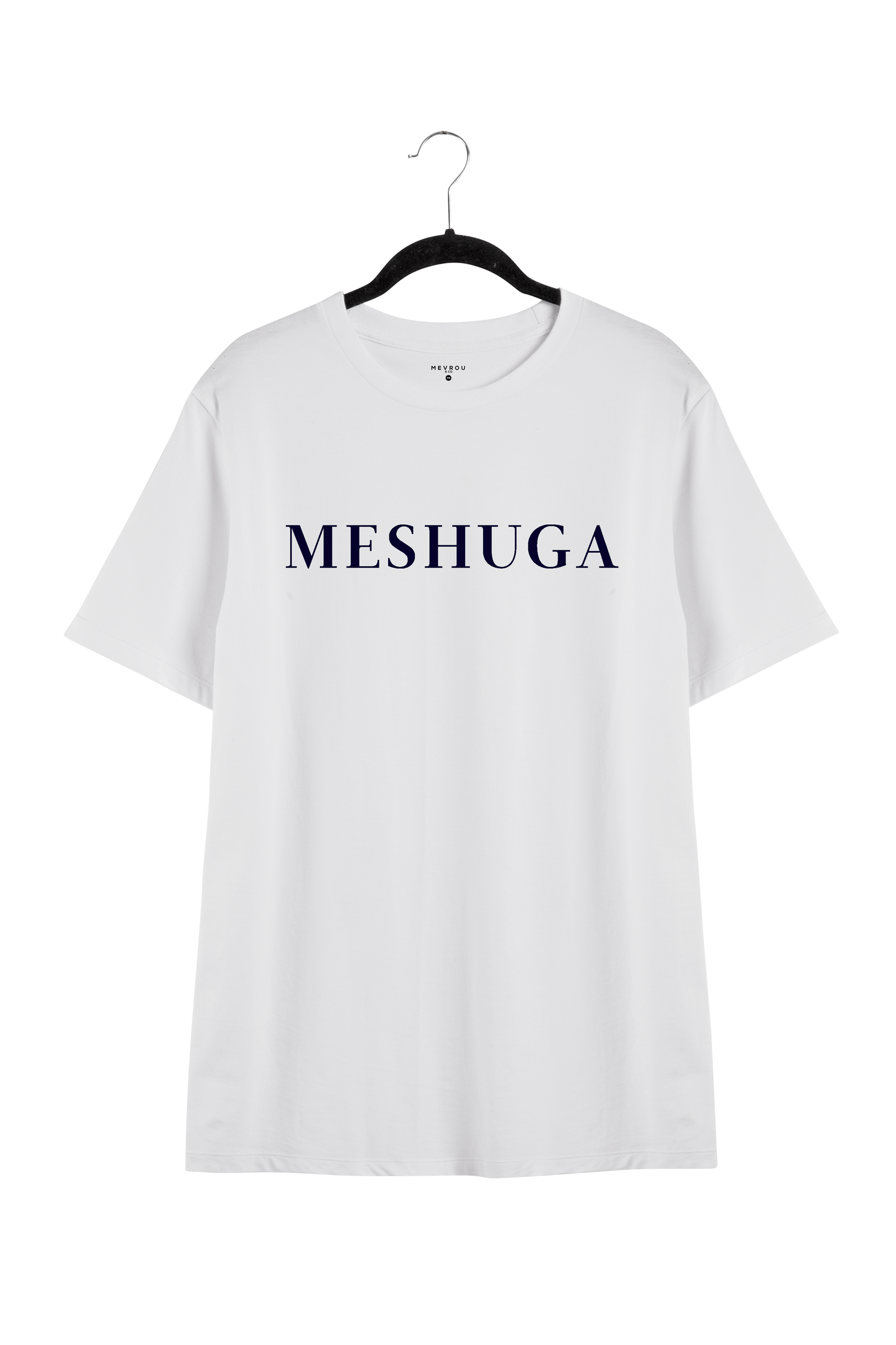 MESHUGA TEE